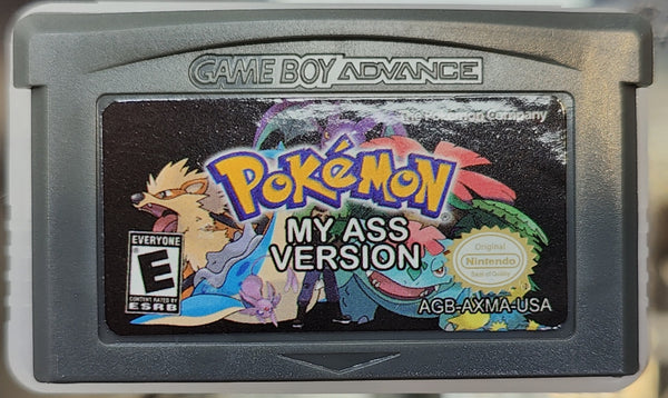 Pokemon My Ass Version GameBoy Advance