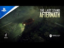 The Last Stand: Aftermath Playstation 4